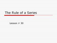 The Rule of a Series