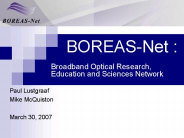 BOREAS-Net :  Broadband Optical Research, Education and Sciences Network