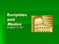 Euripides and Medea PowerPoint PPT Presentation