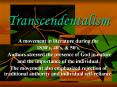 Transcendentalism PowerPoint PPT Presentation