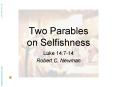Two Parables on Selfishness PowerPoint PPT Presentation