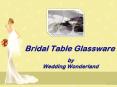 Bridle Table Glassware PowerPoint PPT Presentation