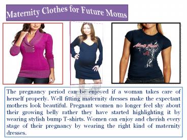 Maternity Clothes for Future Moms