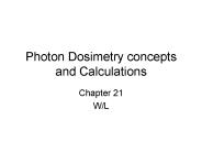 Photon Dosimetry concepts and Calculations