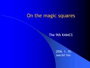 On the magic squares