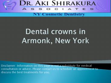 Dental crowns in Armonk, New York