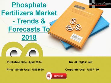 Phosphate Fertilizers Market- Competitive Landscape & Trends by 2018