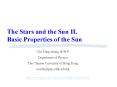 The Stars and the Sun II. Basic Properties of the Sun PowerPoint PPT Presentation