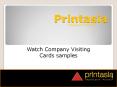 Watch Company Business Card Samples | Printasia PowerPoint PPT Presentation