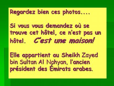 Regardez bien ces photos.... Si vous vous demandez o