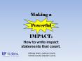 Making a  Powerful  IMPACT: PowerPoint PPT Presentation