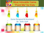 Most Adorable Game "Paint Me" for Kids