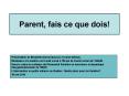 Parent, fais ce que dois! PowerPoint PPT Presentation