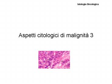 Aspetti citologici di malignit