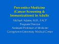 Preventive Medicine (Cancer Screening PowerPoint PPT Presentation
