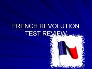 FRENCH REVOLUTION TEST REVIEW