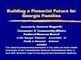 Building a Financial Future for Georgia Families PowerPoint PPT Presentation