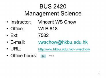 BUS 2420 Management Science