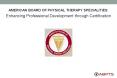 Physical Therapy Specialist Certification PowerPoint PPT Presentation
