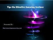 Tips On Effective Sourcing Services