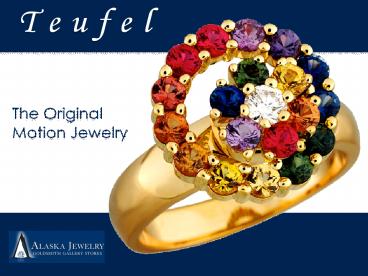 Teufel: The Original Motion Jewelry