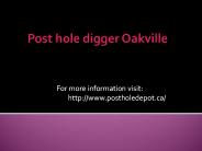 Post hole digger Oakville