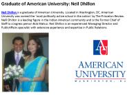 Graduate of American University- Neil Dhillon