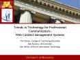 Trends in Technology for Professional Communicators: Web Content Management Systems PowerPoint PPT Presentation