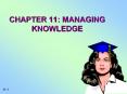 CHAPTER 11: MANAGING KNOWLEDGE PowerPoint PPT Presentation