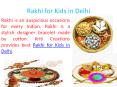 Get Special Designer Rakhi for Kids in Delhi PowerPoint PPT Presentation