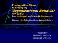 Presentation Slides to Accompany Organizational Behavior 10th Edition Don Hellriegel and John W. Slocum, Jr. PowerPoint PPT Presentation