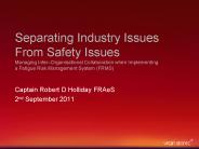 Separating Industry Issues From Safety Issues Managing Inter