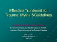 Effective Treatment for Trauma: Myths PowerPoint PPT Presentation