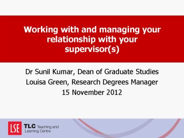 Working with and managing your relationship with your supervisor(s)