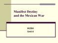 Manifest Destiny and the Mexican War PowerPoint PPT Presentation