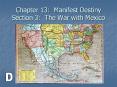 Chapter 13: Manifest Destiny Section 3: The War with Mexico PowerPoint PPT Presentation