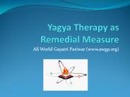 Yagya Therapy as Remedial Measure