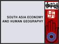 South ASIA Economy and human geography PowerPoint PPT Presentation