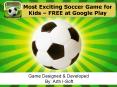 Most Exciting Soccer Game for Kids - FREE at Google Play PowerPoint PPT Presentation