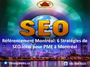 SEO Montréal - 6 Stratégies de Référencement web pour entreprise