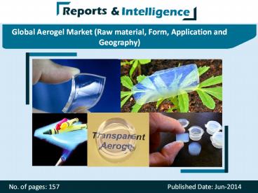 Global Aerogel Market