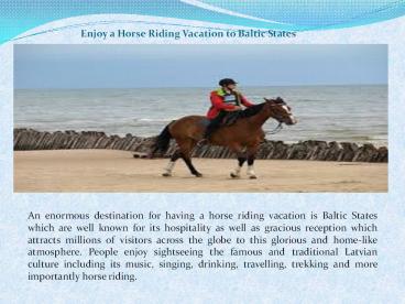 Enjoy a Horse Riding Vacation to Baltic States