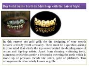 Bye Gold Grills Teeth