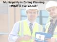 Municipality in Zoning Planning- What is it all about? PowerPoint PPT Presentation