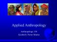 Applied Anthropology PowerPoint PPT Presentation