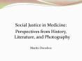 Social Justice in Medicine: PowerPoint PPT Presentation
