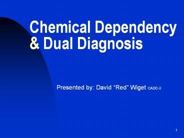 Chemical Dependency