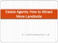 Estate Agents: How to Attract More Landlords PowerPoint PPT Presentation