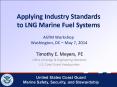 Applying Industry Standards to LNG Marine Fuel Systems ASTM Workshop Washington, DC  PowerPoint PPT Presentation