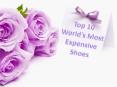 Top 10 World’s Most Expensive Shoes PowerPoint PPT Presentation